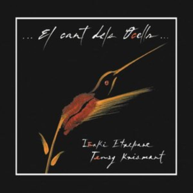 Iñaki Etxepare/Tensy Krismant: El Cant Dels Ocells
