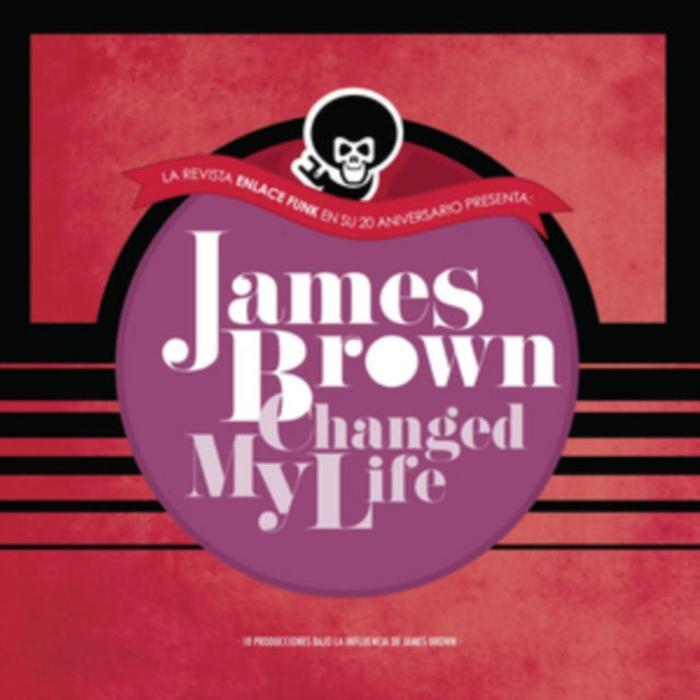 James Brown Changed My Life