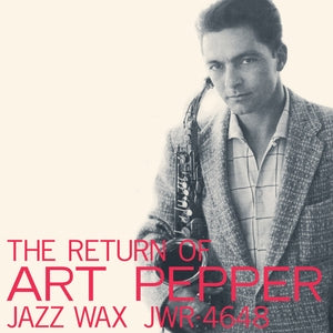 The Return of Art Pepper (+1 Bonus Track)
