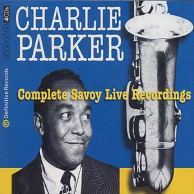 The Complete Savoy Live Recordings