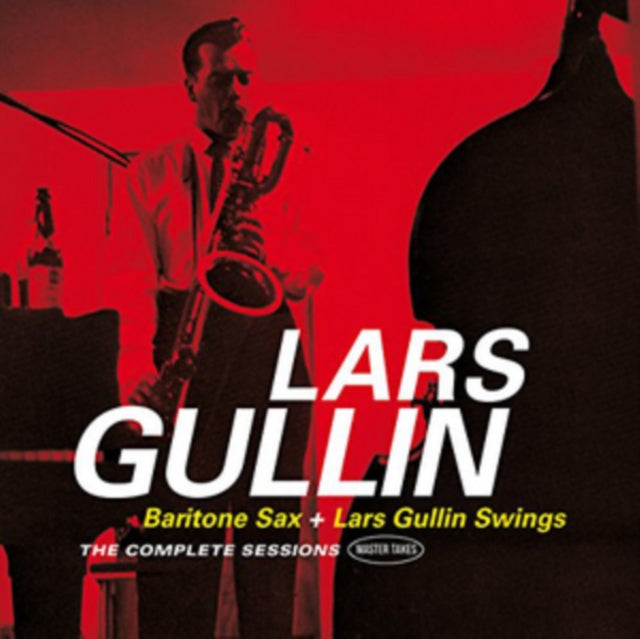 Baritone Sax + Lars Gullin Swings/The Complete Sessions...