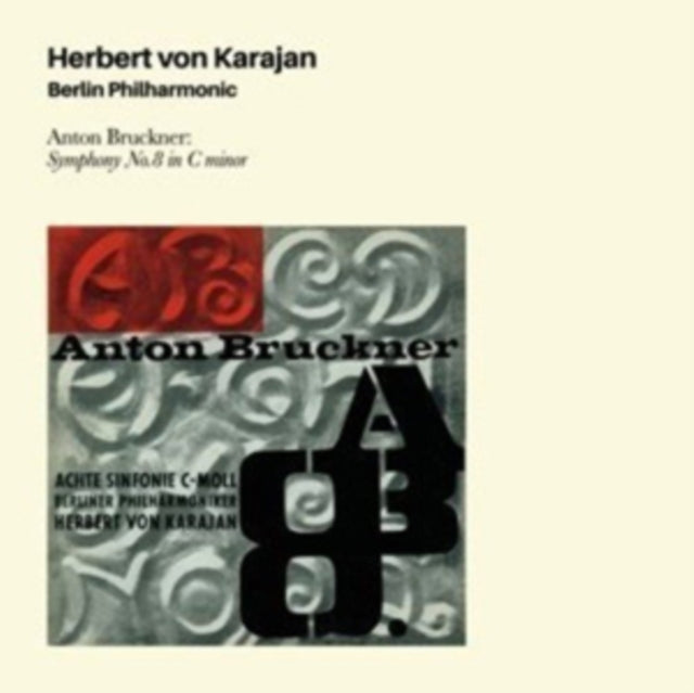 Anton Bruckner: Symphony No. 8 in C Minor