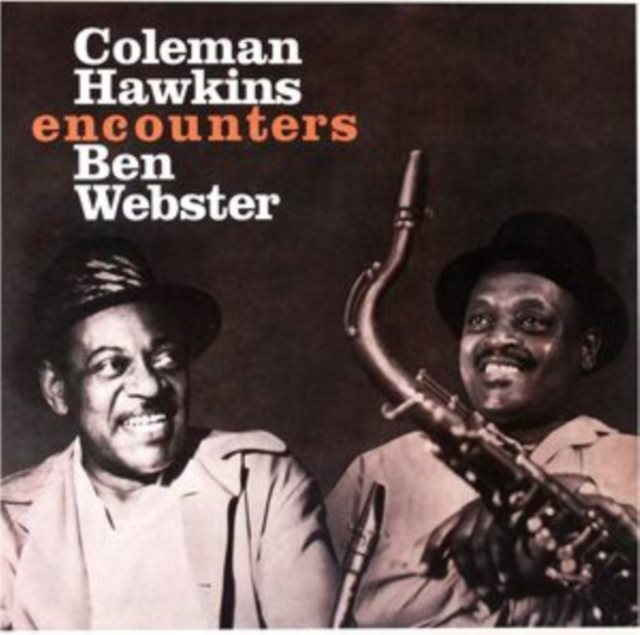 Coleman Hawkins Encounters Ben Webster