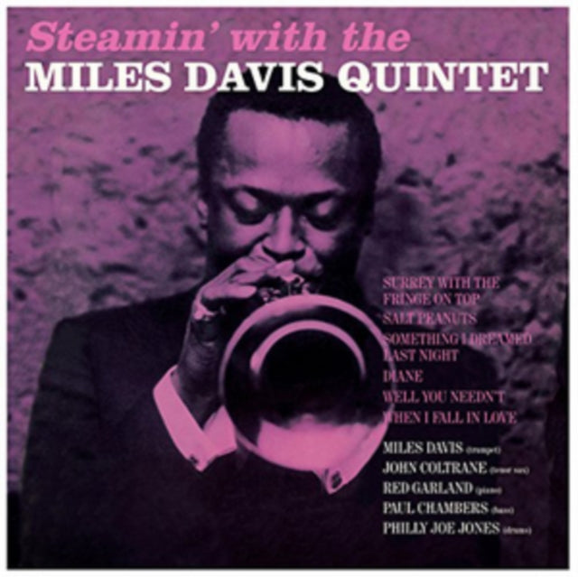 Steamin' With the Miles Davis Quintet