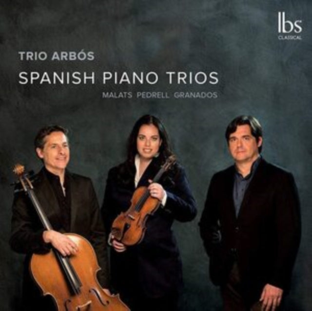 Malats/Pedrell/Granados: Spanish Piano Trios