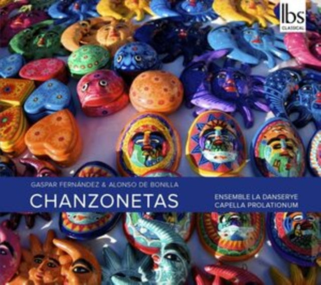 Gaspar Fernández & Alonso De Bonilla: Chanzonetas