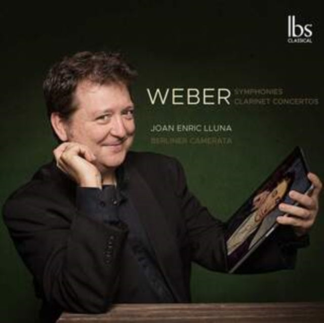 Weber: Symphonies/Clarinet Concertos