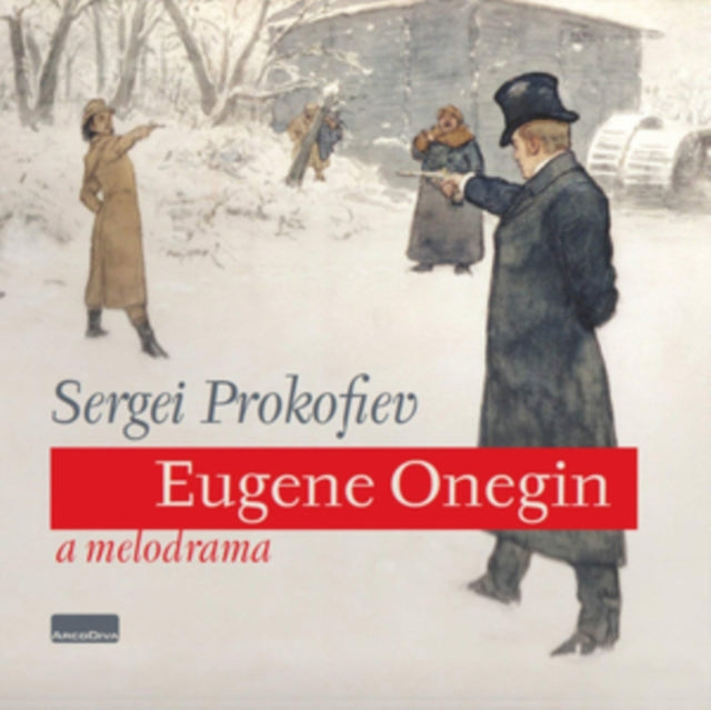 Sergei Prokofiev: Eugene Onegin - A Melodrama