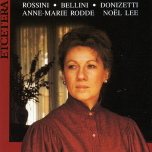 Rossini, Bellini & Donizetti: Ariette