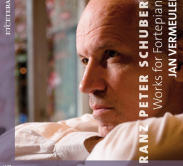 Franz Schubert: Works for Fortepiano