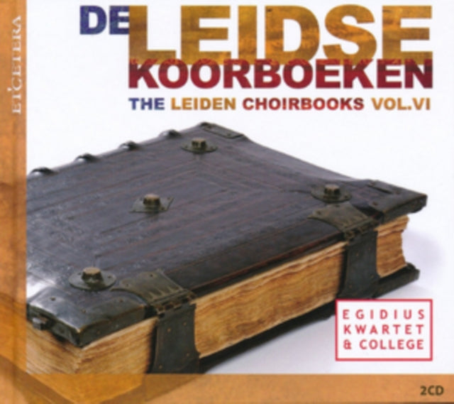 The Leiden Choirbooks