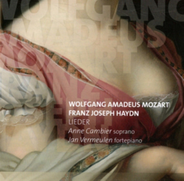 Wolfgang Amadeus Mozart/Franz Joseph Haydn: Lieder