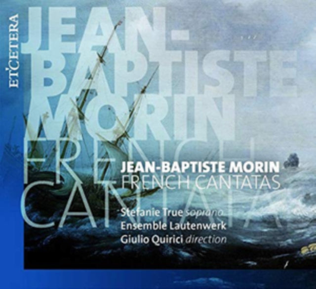 Jean-Baptiste Morin: French Cantata