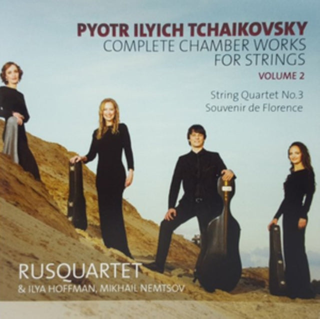 Pyotr Ilyich Tchaikovsky: Complete Chamber Works for Strings