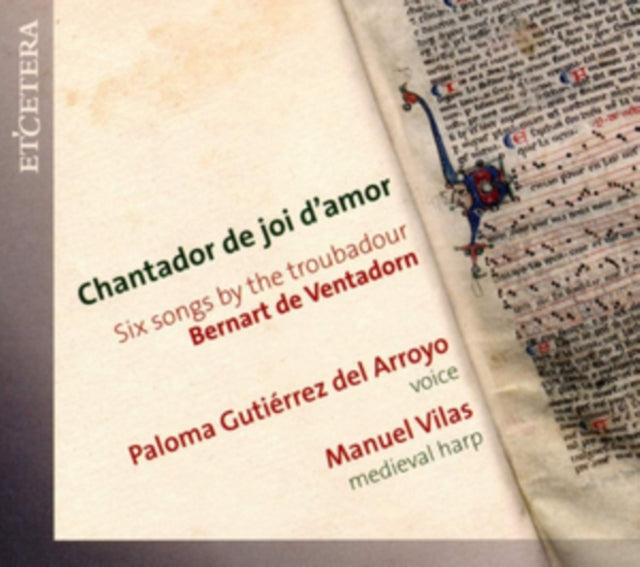 Paloma Gutiérrez Del Arroyo/Manuel Vilas: Chantador De Joi D'amor