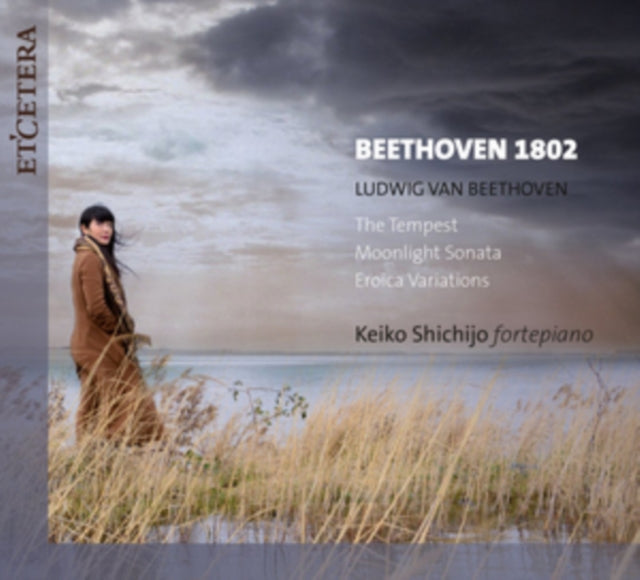 Ludwig Van Beethoven: The Tempest/Moonlight Sonata/Eroica...