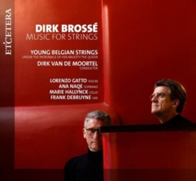 Dirk Brossé: Music for Strings