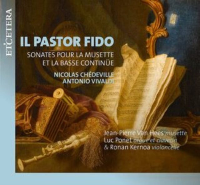 Il Pastor Fido: Sonates Pour La Musette Et La Basse Continue