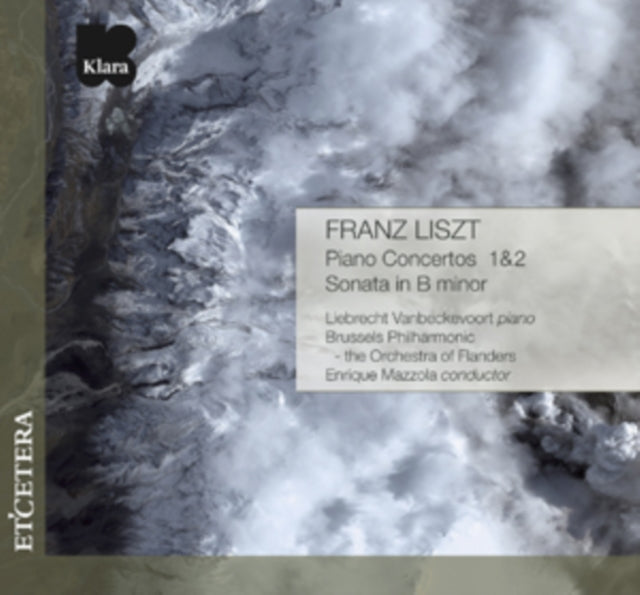 Franz Liszt: Piano Concertos 1 & 2/Sonata in B Minor