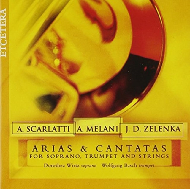 Arias and Cantatas, Soprano Trumpet and Strings