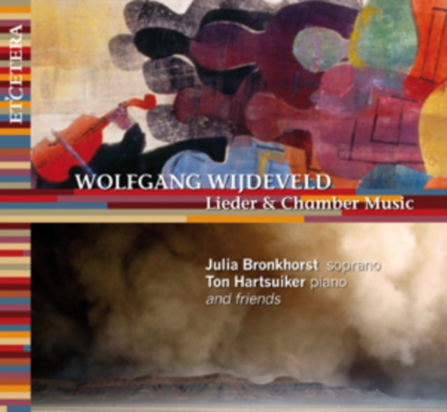 Wolfgang Wijdeveld: Lieder & Chamber Music