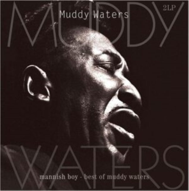 Mannish Boy: Best of Muddy Waters