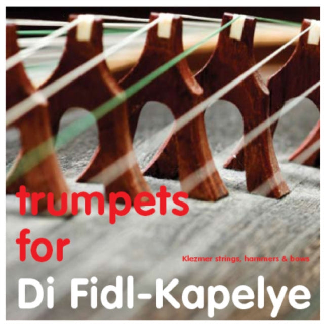 Trumpets for Di Fidl-kapelye