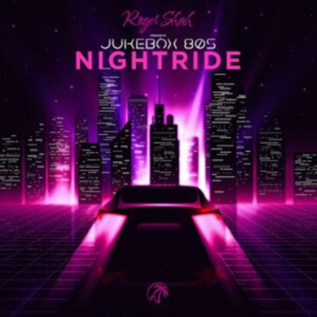 Roger Shah Presents: Jukebox 80s - Nightride
