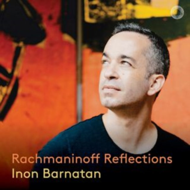 Inon Barnatan: Rachmaninoff Reflections