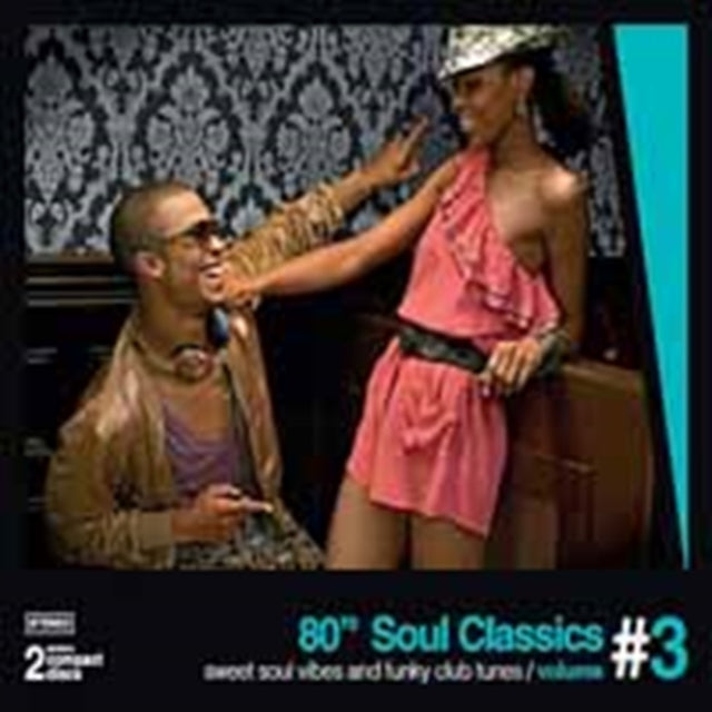 80S Soul Classics Vol 3 Sweet Soul Vibes
