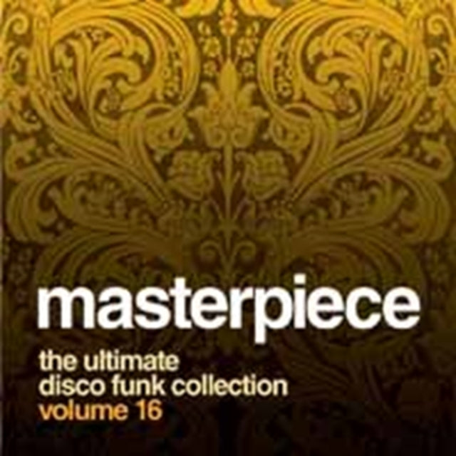 "MASTERPIECE: THE ULTIMATE DISCO FUNK COLLECTION, VOL. 16"