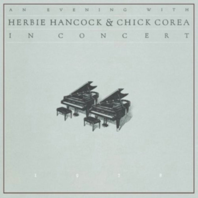 An Evening With Herbie Hancock & Chick Corea in Concert
