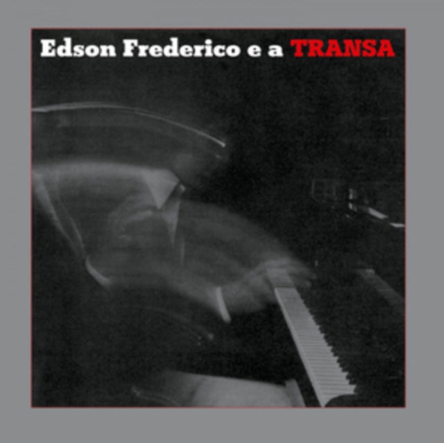 Edson Frederico E a Transa