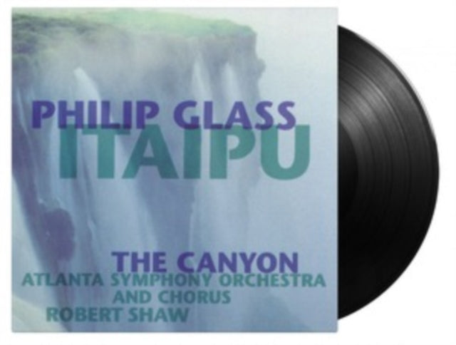 Philip Glass: Itaipu/The Canyon