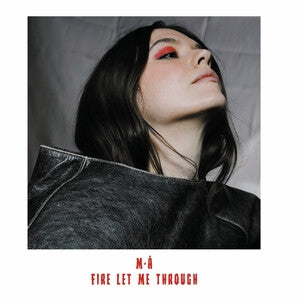 Fire Let Me Through