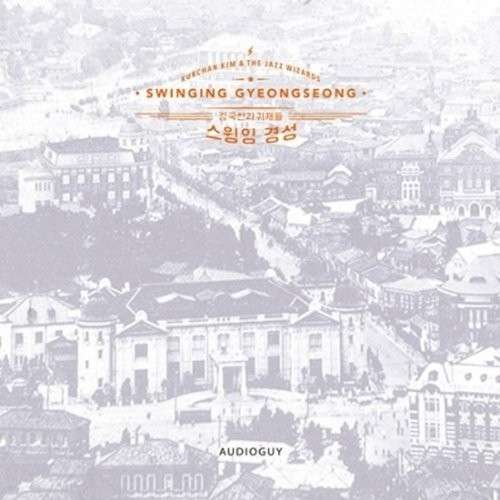Swinging Gyeongseong