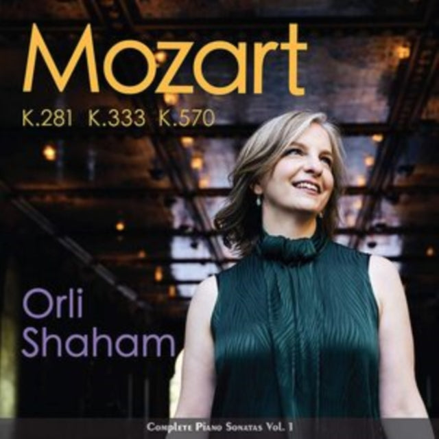Orli Shaham: Mozart K.281/K.333/K.570