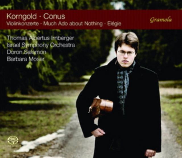 Korngold/Conus: Violinkonzerte/Much Ado About Nothing/Elégie