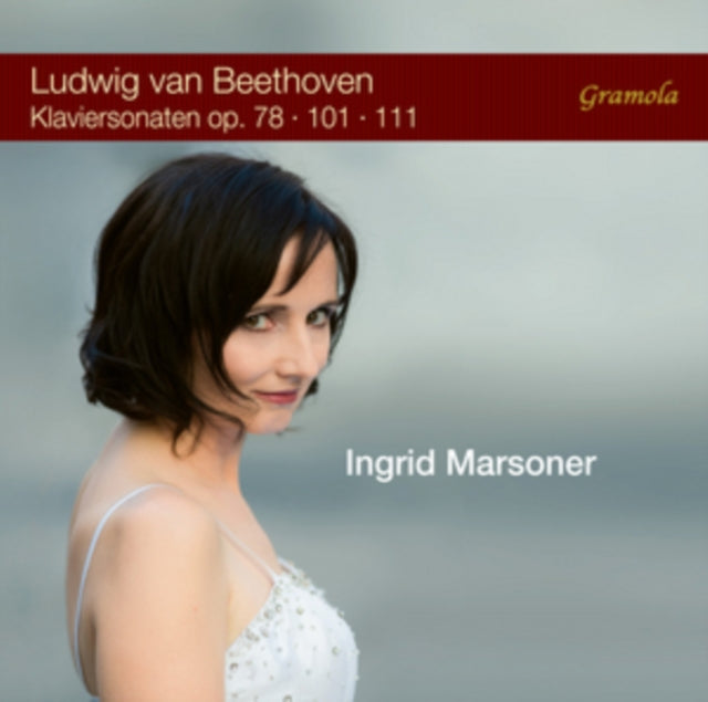Ludwig Van Beethoven: Klaviersonaten Op. 78/101/111