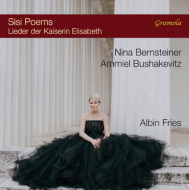 Albin Fries: Sisi Poems - Lieder Der Kaiserin Elisabeth