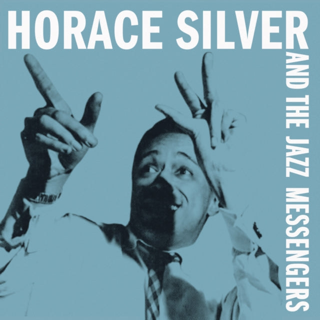 Horace Silver and the Jazz Messengers