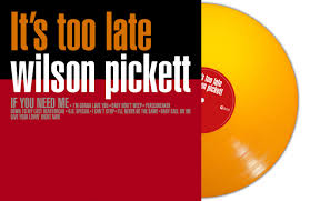 Its Too Late (Orange Vinyl)