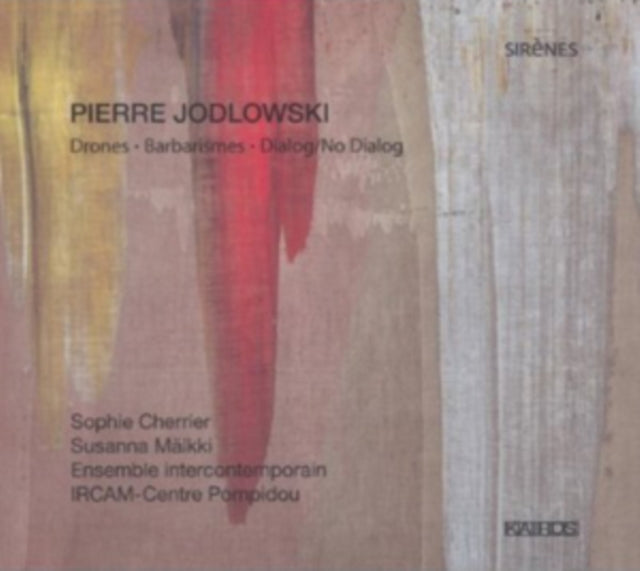 Pierre Jodlowski: Drones/Barbarismes/Dialog/No Dialog