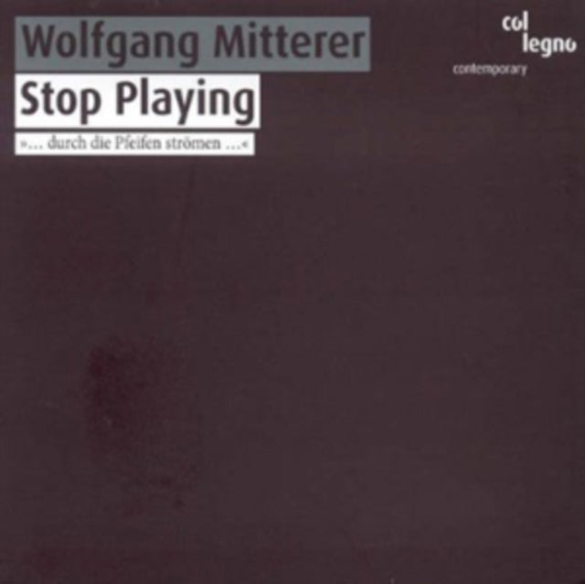 Wolfgang Mitterer: Stop Playing