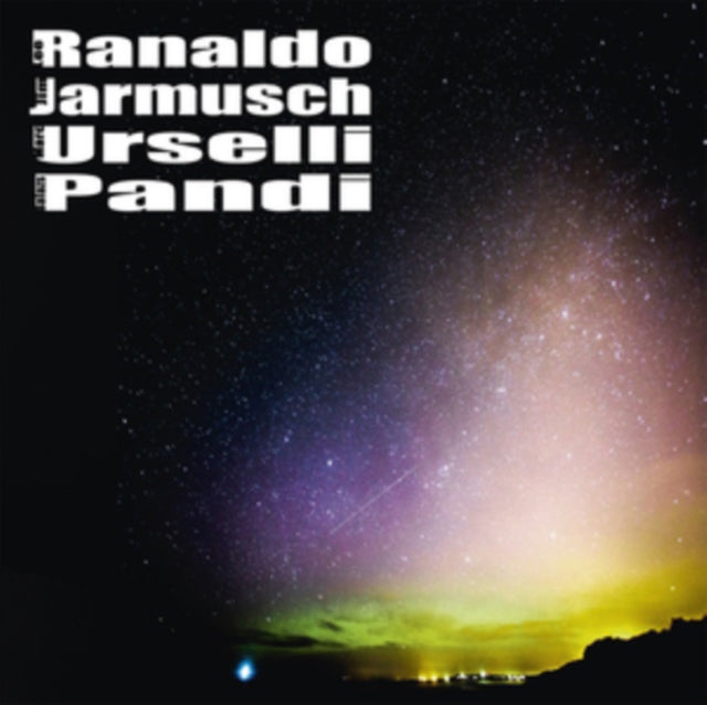 Lee Ranaldo/Jim Jarmusch/Marc Urselli/Balázs Pándi