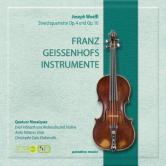 Joseph Woelfl: Streichquartette, Op. 4 Und Op. 10