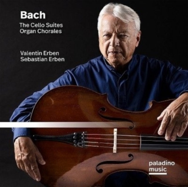 J.S. Bach: The Cello Suites & Organ Chorales