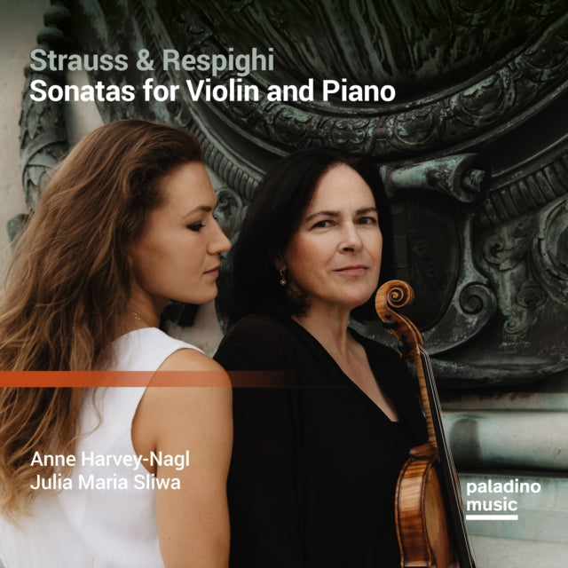 Strauss & Respighi: Sonatas for Violin and Piano