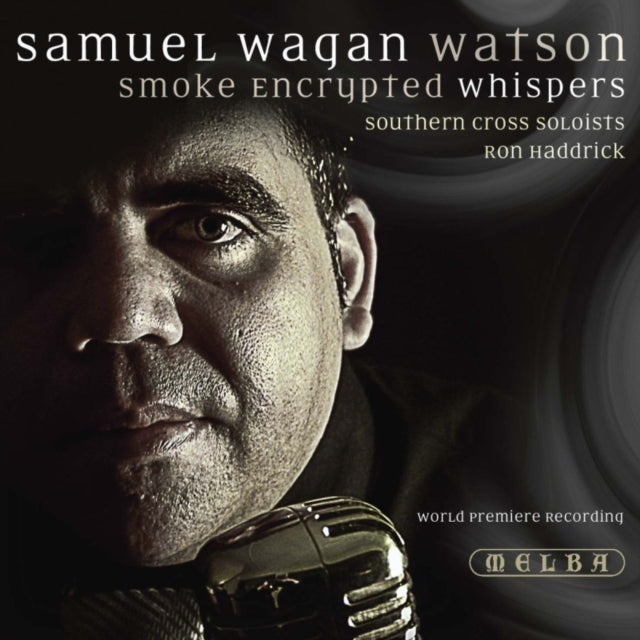 Samuel Wagan Watson: Smoke Encrypted Whispers