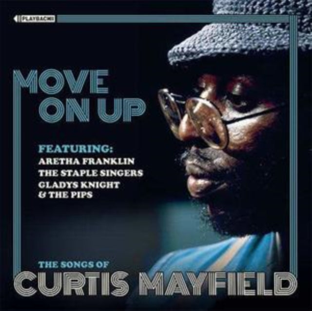 Move On Up: The Songs of Curtis Mayfield